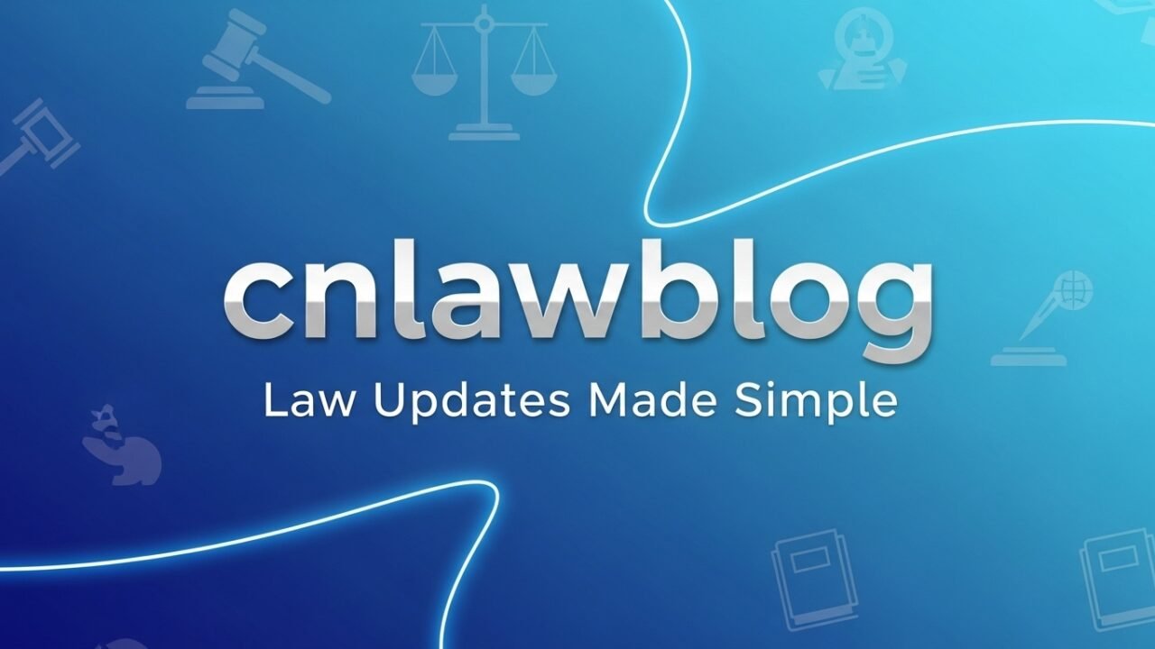 cnlawblog – Law Updates Made Simple